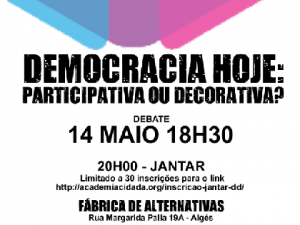 Debate Democracia Hoje – 14 de Maio, Algés