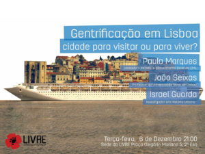 Debate: Gentrificação em Lisboa, cidade para visitar ou viver? – 6 dez – sede do LIVRE