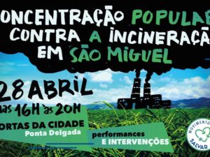 Concentração contra a incineração – Ponta Delgada – 28 abril