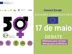 17 maio: Debate Direitos das Mulheres e Eleições Europeias 2019, Lisboa
