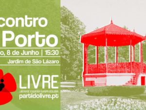 8 junho: Encontro de Membros e Apoiantes, Porto