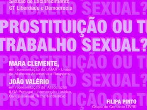 5 julho – Sessão de Esclarecimento: Prostituição ou Trabalho Sexual?