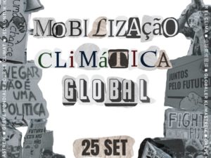 25 setembro – Mobilização Climática Global