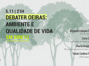 5 novembro – “Debater Oeiras: Ambiente e Qualidade de Vida”