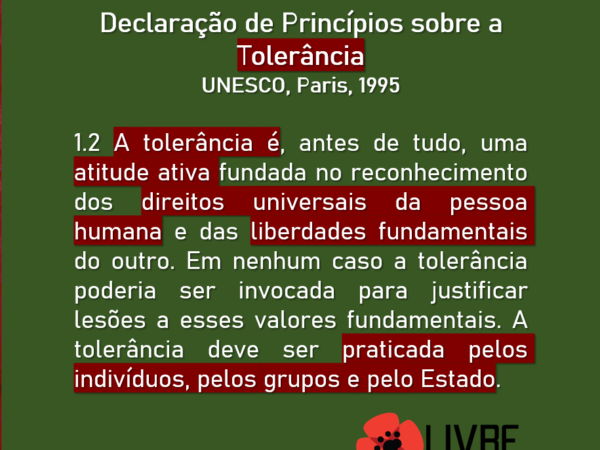 Uma sociedade tolerante não tolera a intolerância