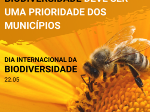 Biodiversidade deve ser uma prioridade dos municípios