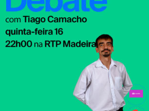 16 setembro – Debate com Candidaturas ao Funchal