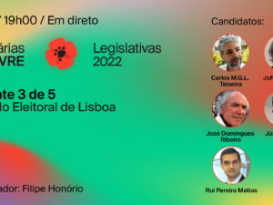 20 novembro – Debate Primárias do LIVRE: Lisboa (3 de 5)