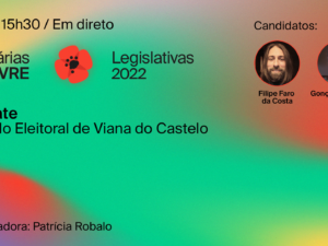 21 novembro – Debate Primárias do LIVRE: Viana do Castelo