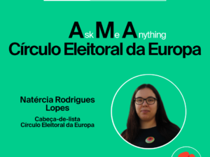 11 março – Ask Me Anything: Círculo Eleitoral da Europa