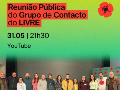 31 maio – Reunião Pública do Grupo de Contacto