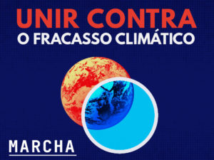 12 novembro – Marcha “Unir contra o Fracasso Climático”