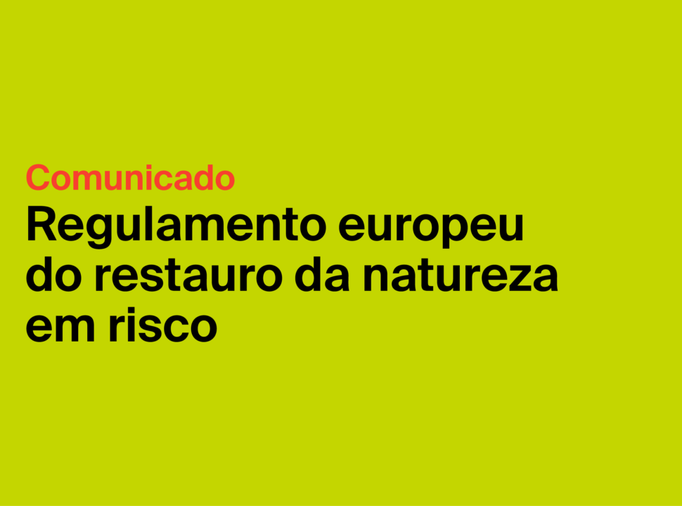 Comunicado Regulamento europeu do restaudo da natureza em risco