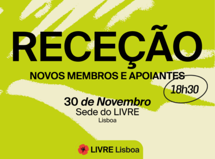30 setembro – Lisboa: Receção a novos Membros e Apoiantes & Noite de Quiz Político