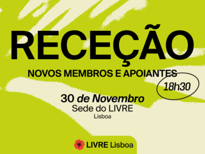 30 setembro – Núcleo de Lisboa: Receção a novos Membros e Apoiantes & Noite de Quiz Político