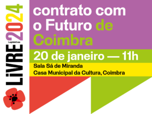 20 janeiro – Contrato com o Futuro de Coimbra: Lançamento de campanha