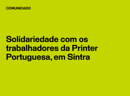 LIVRE Sintra: Solidariedade com trabalhadores da Printer Portuguesa, em Sintra