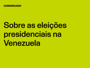 Sobre as eleições presidenciais na Venezuela