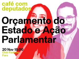 20 novembro – Café com deputados em Faro