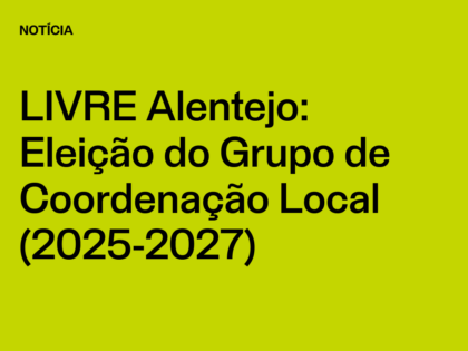 Núcleo Alentejo: Eleição do Grupo de Coordenação Local (2025-2027)