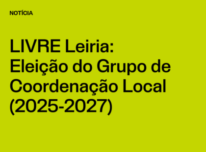 Núcleo Leiria: Eleição do Grupo de Coordenação Local (2025-2027)