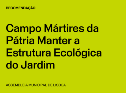 Lisboa: Recomendação Campo Mártires da Pátria Manter a Estrutura Ecológica do Jardim