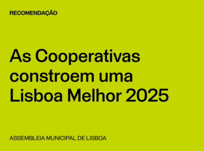 Lisboa: Recomendação “As Cooperativas constroem uma Lisboa Melhor 2025”