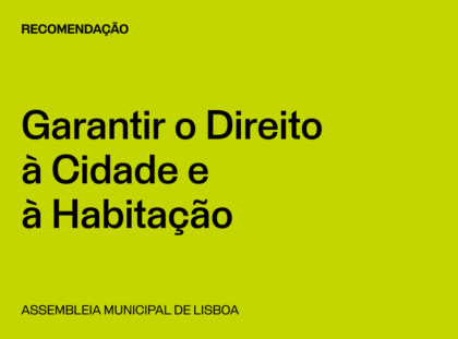 Lisboa: Garantir o Direito à Cidade e à Habitação