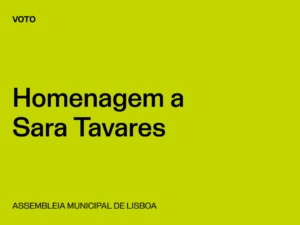 Lisboa: Voto de Homenagem a Sara Tavares