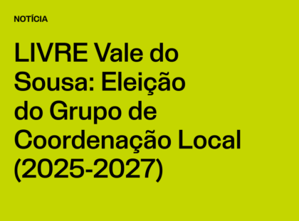 Núcleo Vale do Sousa: Eleição do Grupo de Coordenação Local (2025-2027)