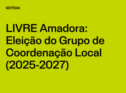 Núcleo Amadora: Eleição do Grupo de Coordenação Local (2025-2027)