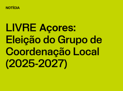 Núcleo Açores: Lista Candidata ao Grupo de Coordenação Local (2025-2027)