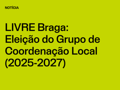 Núcleo Braga: Lista Candidata ao Grupo de Coordenação Local (2025-2027)