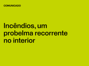 Incêndios, um probelma recorrente no interior