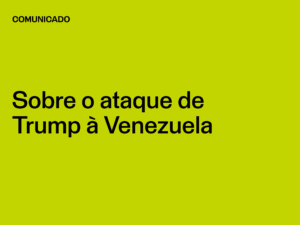 Sobre o ataque de Trump à Venezuela