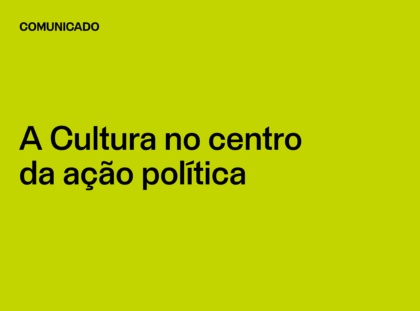 A Cultura no centro da ação política