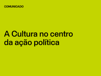 A Cultura no centro da ação política