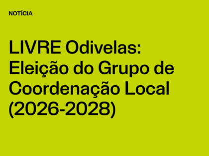 Núcleo Odivelas: Resultados da Eleição do Grupo de Coordenação Local (2026-2028)