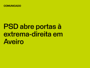 PSD abre portas à extrema-direita em Aveiro