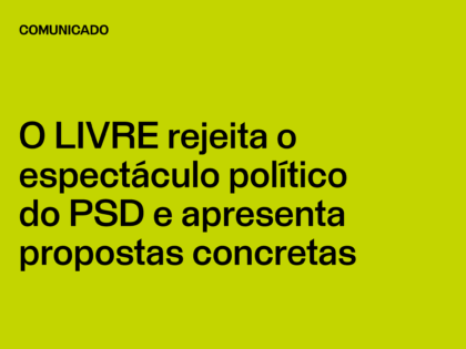 Almada: O LIVRE rejeita o espectáculo político do PSD e apresenta propostas concretas