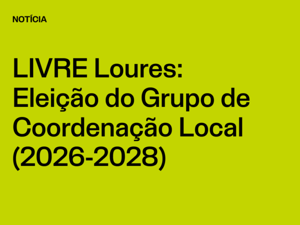 Núcleo Loures: Lista Candidata ao Grupo de Coordenação Local (2026-2028)